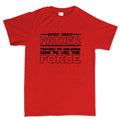 The Father Force Men's T-shirt
