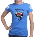 Ladies The American Job T-shirt