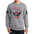 The American Job Sweatshirt