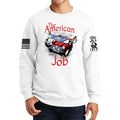 The American Job Sweatshirt