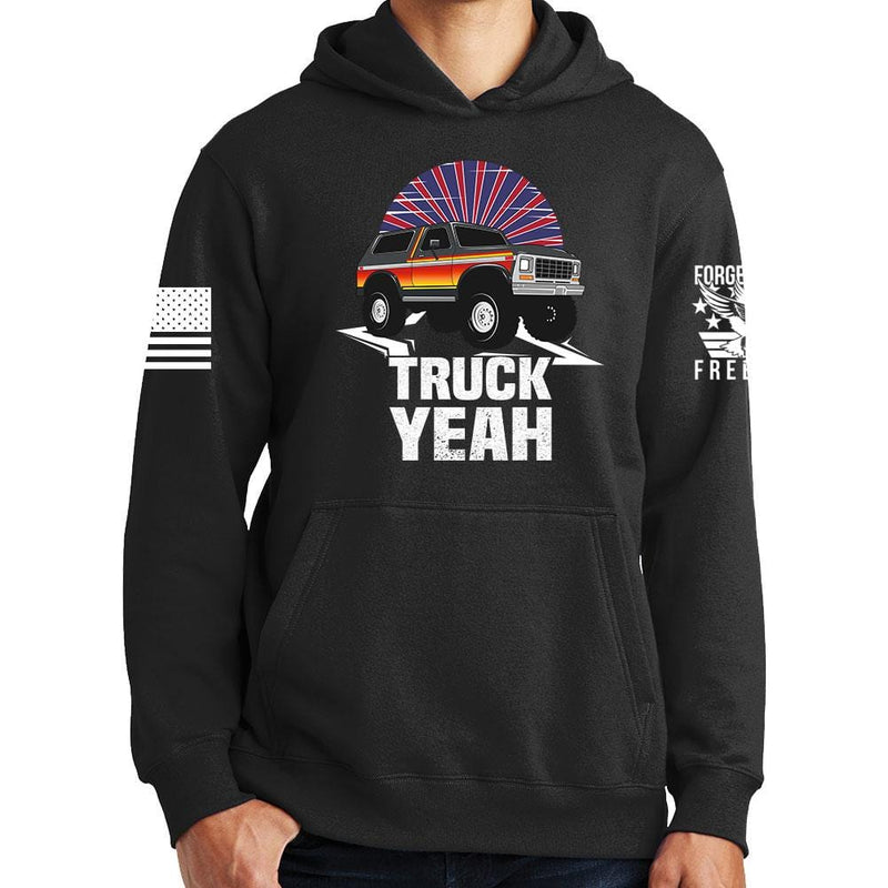 Truck Yeah - Bronco Hoodie