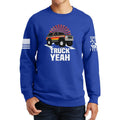 Truck Yeah - Bronco Sweatshirt