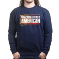 Unisex Unapologetically American Sweatshirt