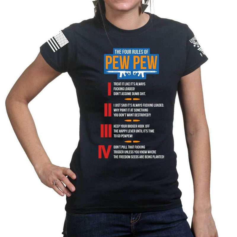 The Four Rules of Pew Pew Ladies T-shirt