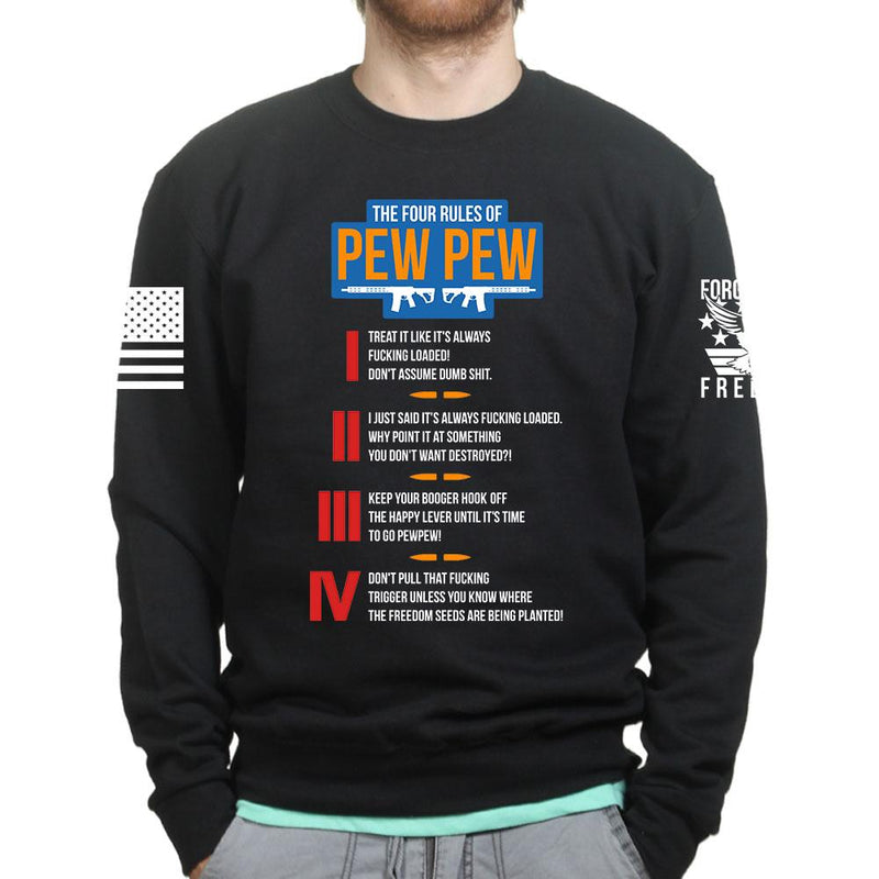 The Four Rules of Pew Pew Sweatshirt