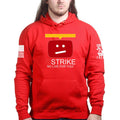 STRIKE No Live For You Unisex Hoodie
