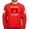 STRIKE No Live For You Unisex Sweatshirt