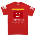 STRIKE No Live For You Men's T-shirt