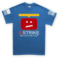 STRIKE No Live For You Men's T-shirt