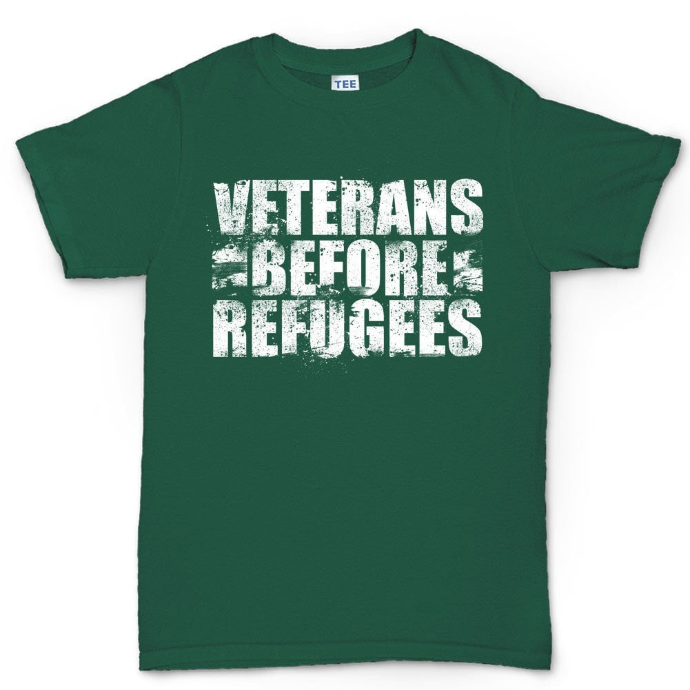 Veterans Before Refugees T-Shirt Veterans Before Refugees T-Shirt