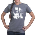 Ladies Victor Not Victim T-shirt