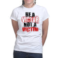 Ladies Victor Not Victim T-shirt