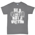 Men's Victor Not Victim T-shirt