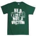 Men's Victor Not Victim T-shirt