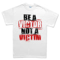 Men's Victor Not Victim T-shirt