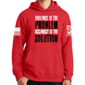 Violence Is The Problem Hoodie