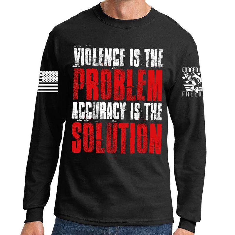 Violence Is The Problem Long Sleeve T-shirt