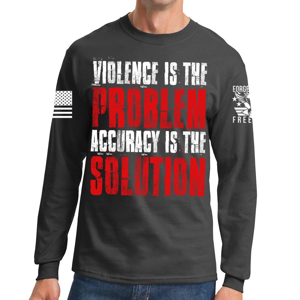 Violence Is The Problem Long Sleeve T-shirt