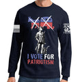 Vote for Patriotism Long Sleeve T-shirt