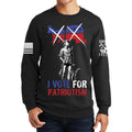 Vote for Patriotism Sweatshirt