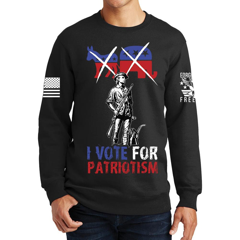 Vote for Patriotism Sweatshirt