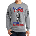 Vote for Patriotism Sweatshirt