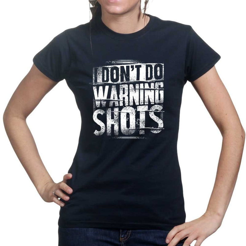 No Warning Shots Ladies T-shirt