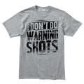 Men's No Warning Shots T-shirt