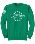 We The Irish St. Patrick's Day Sweatshirt