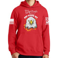 We The People Are Pissed Off Hoodie