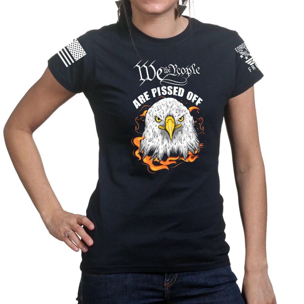 Ladies We The People Are Pissed Off T-shirt