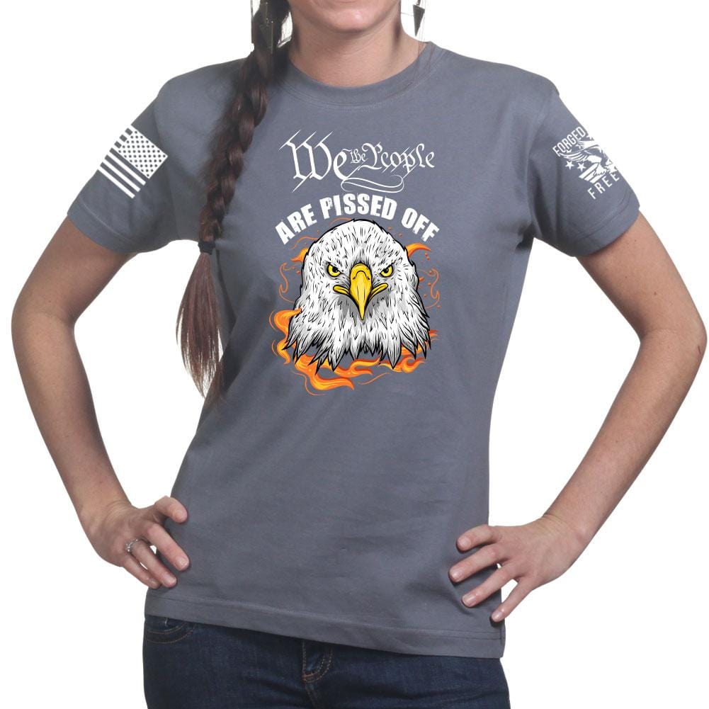 Ladies We The People Are Pissed Off T-shirt
