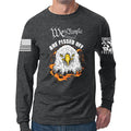 We The People Are Pissed Off Long Sleeve T-shirt