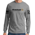 Whatafudd Long Sleeve T-shirt