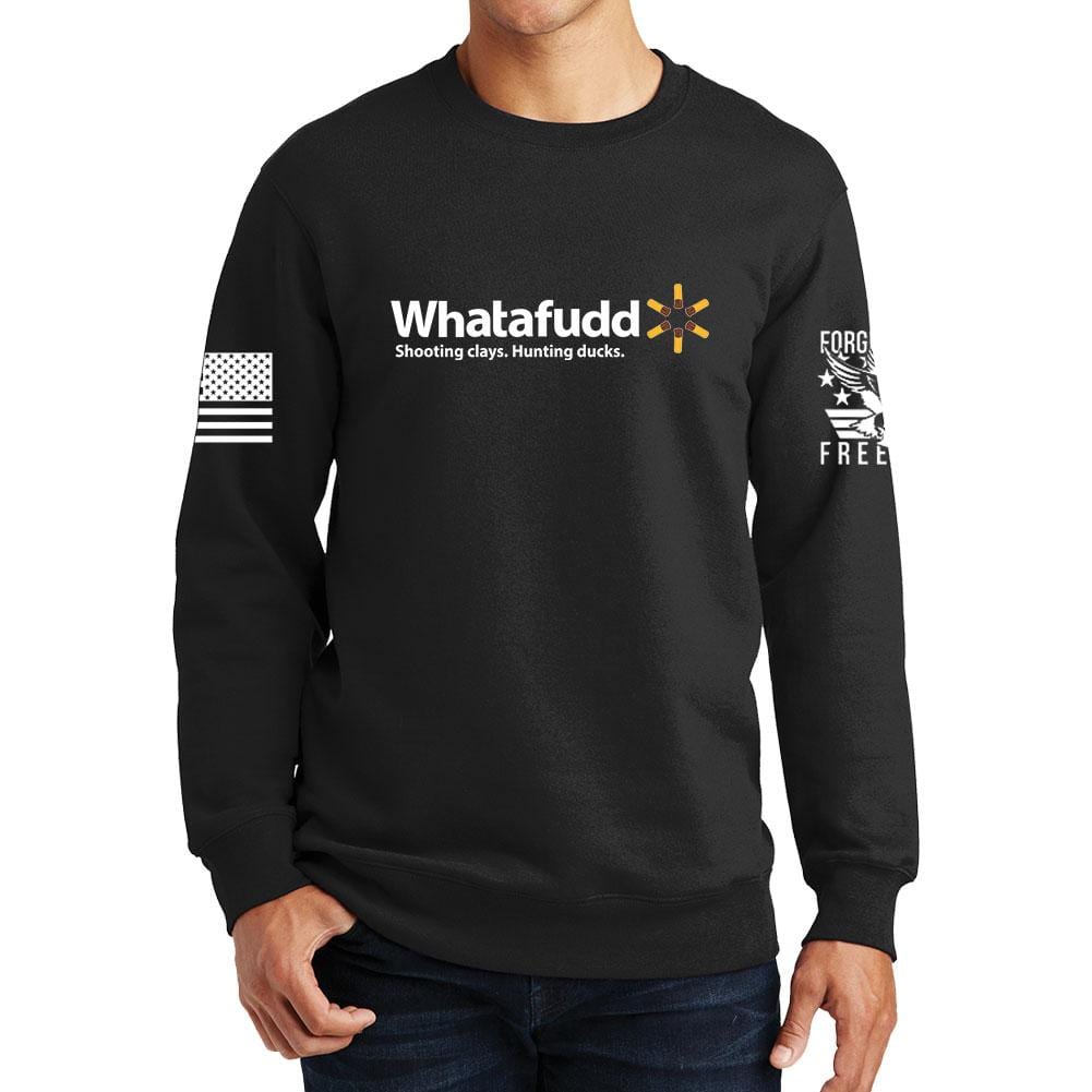 Whatafudd Sweatshirt