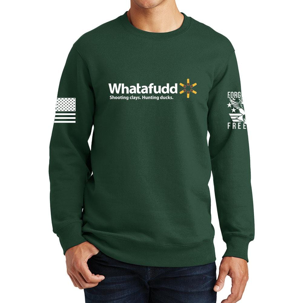 Whatafudd Sweatshirt