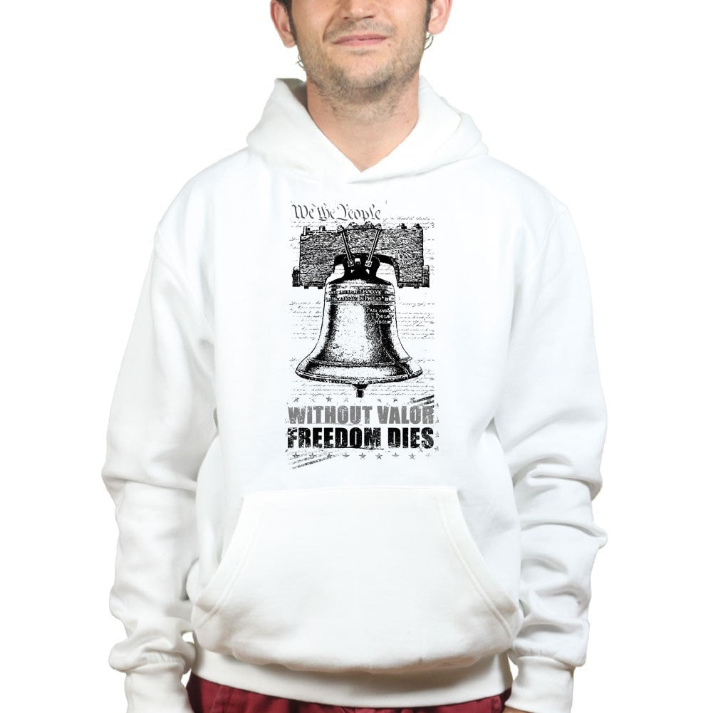 Without Valor Freedom Dies Hoodie