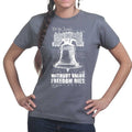 Without Valor Freedom Dies Ladies T-shirt