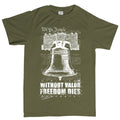 Men's Without Valor Freedom Dies T-shirt