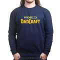 World Of Dad Craft Sweatshirt