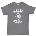 Wrong House Men's T-shirt