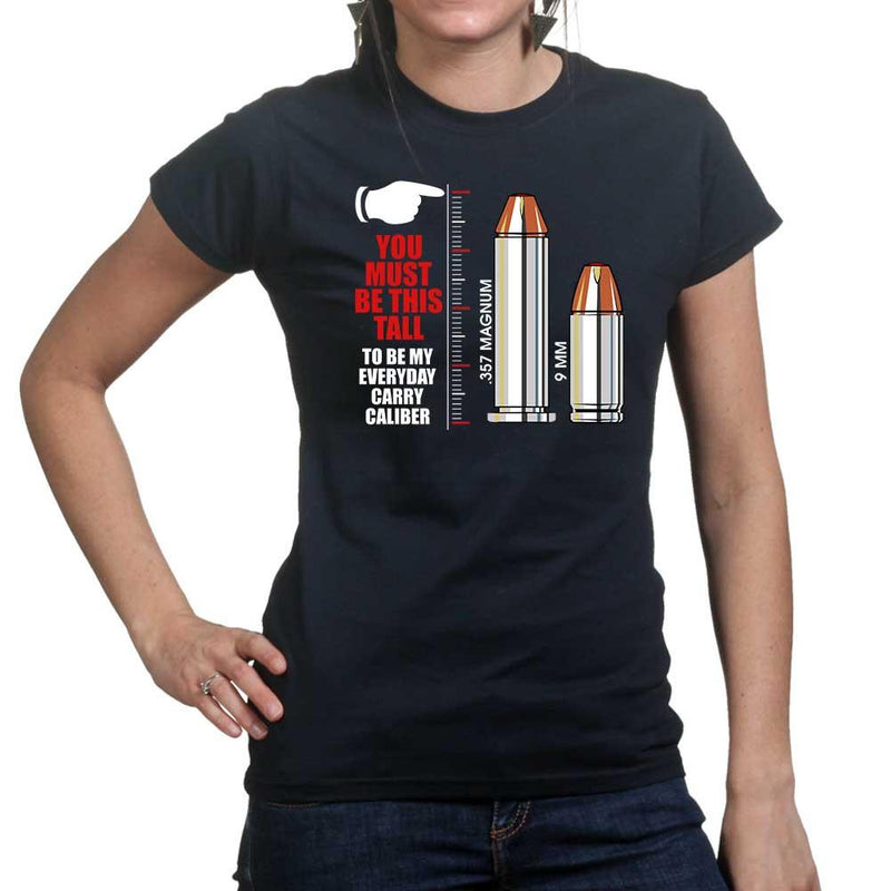 TYM You Have To Be THIS Tall Ladies T-shirt