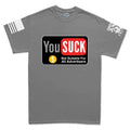 You Suck Mens T-shirt