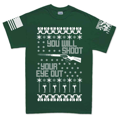 You'll Shoot Your Eye Out Men's T-shirt