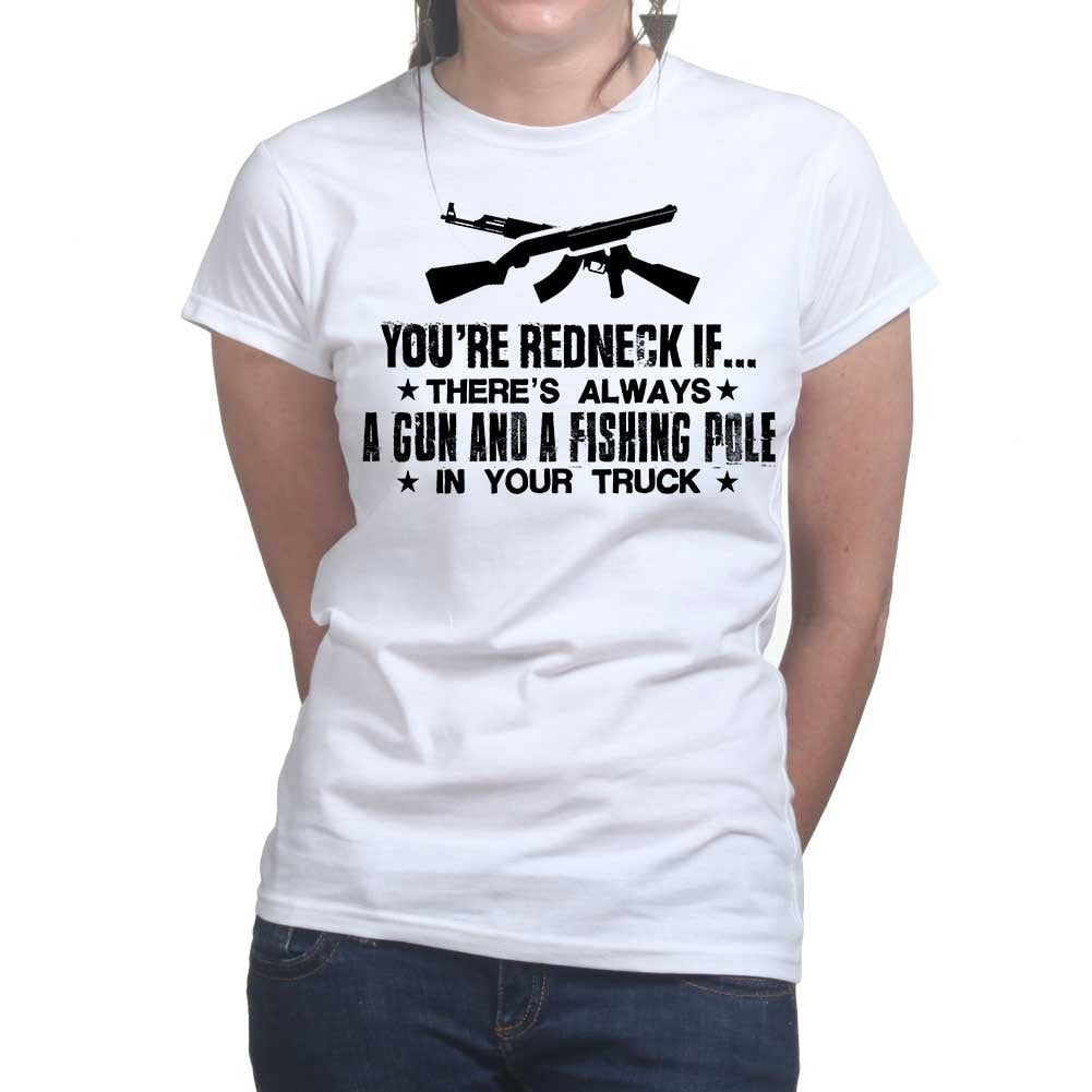 Ladies You're Redneck T-shirt