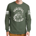 You Would Be Too Loud Long Sleeve T-shirt