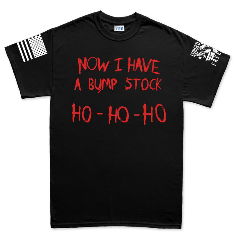 Now I Have A Bump Stock - Men's T-shirt